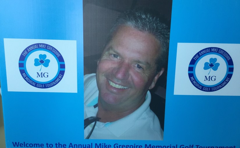 Day 587: Mike GREGOIRE Memorial Golf&nbsp;Tournament